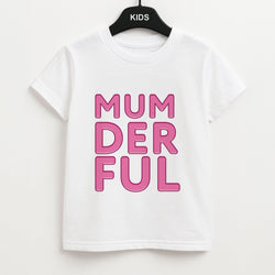Mumderful Kids Unisex T-Shirt
