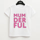 Mother's DayKids T-Shirts