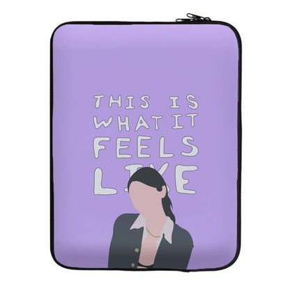 This Is What It Feels Like - Abrams Laptop Sleeve