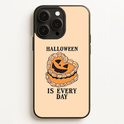 Halloween Is Every Day Phone Case for Apple iPhone, Samsung Galaxy, Huawei and Google Pixel