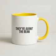 They've Burnt The Bean Mug 8