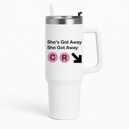 She Got Away Tumbler