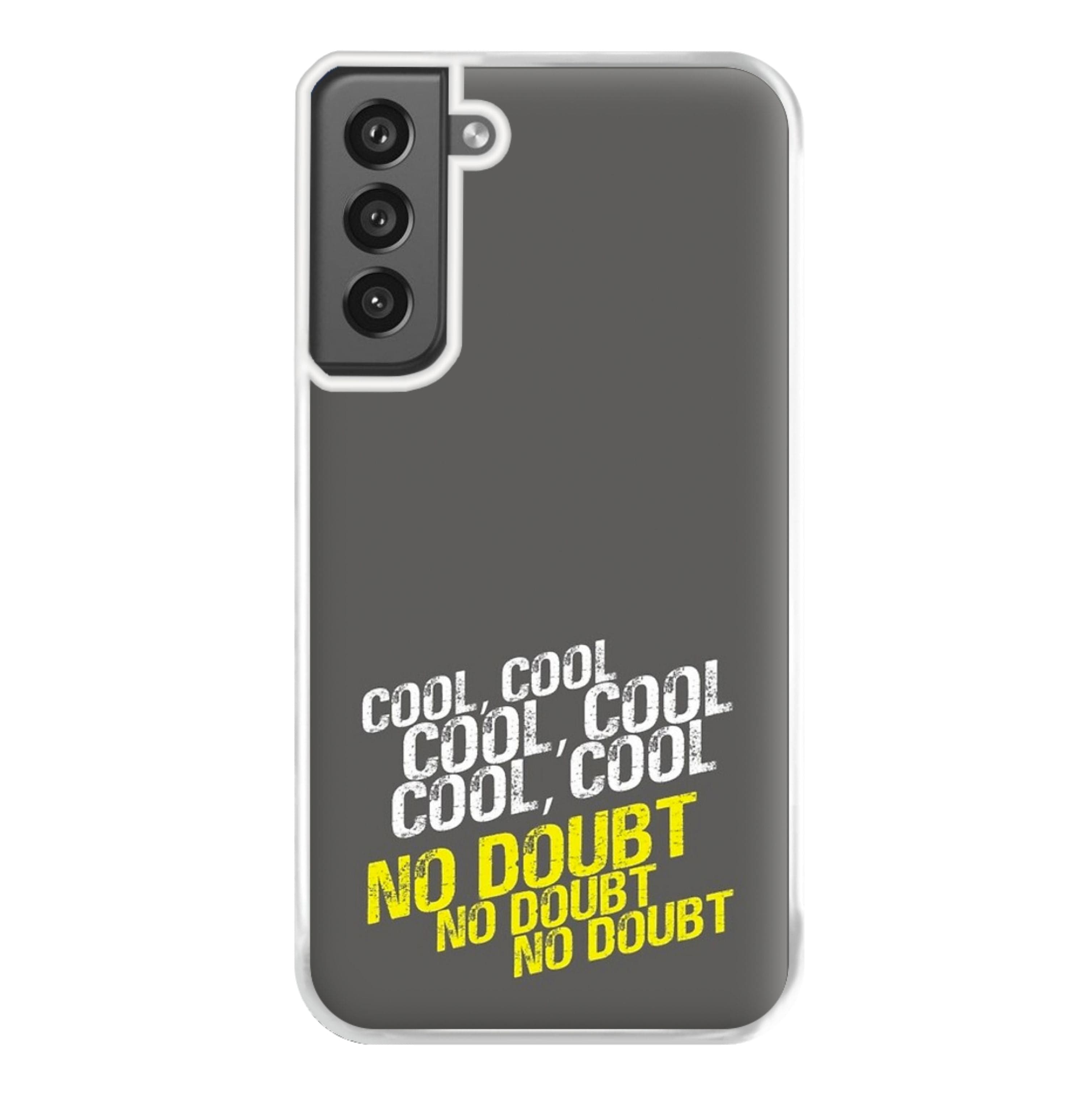 Cool Cool Cool No Doubt Grey - B99 Phone Case