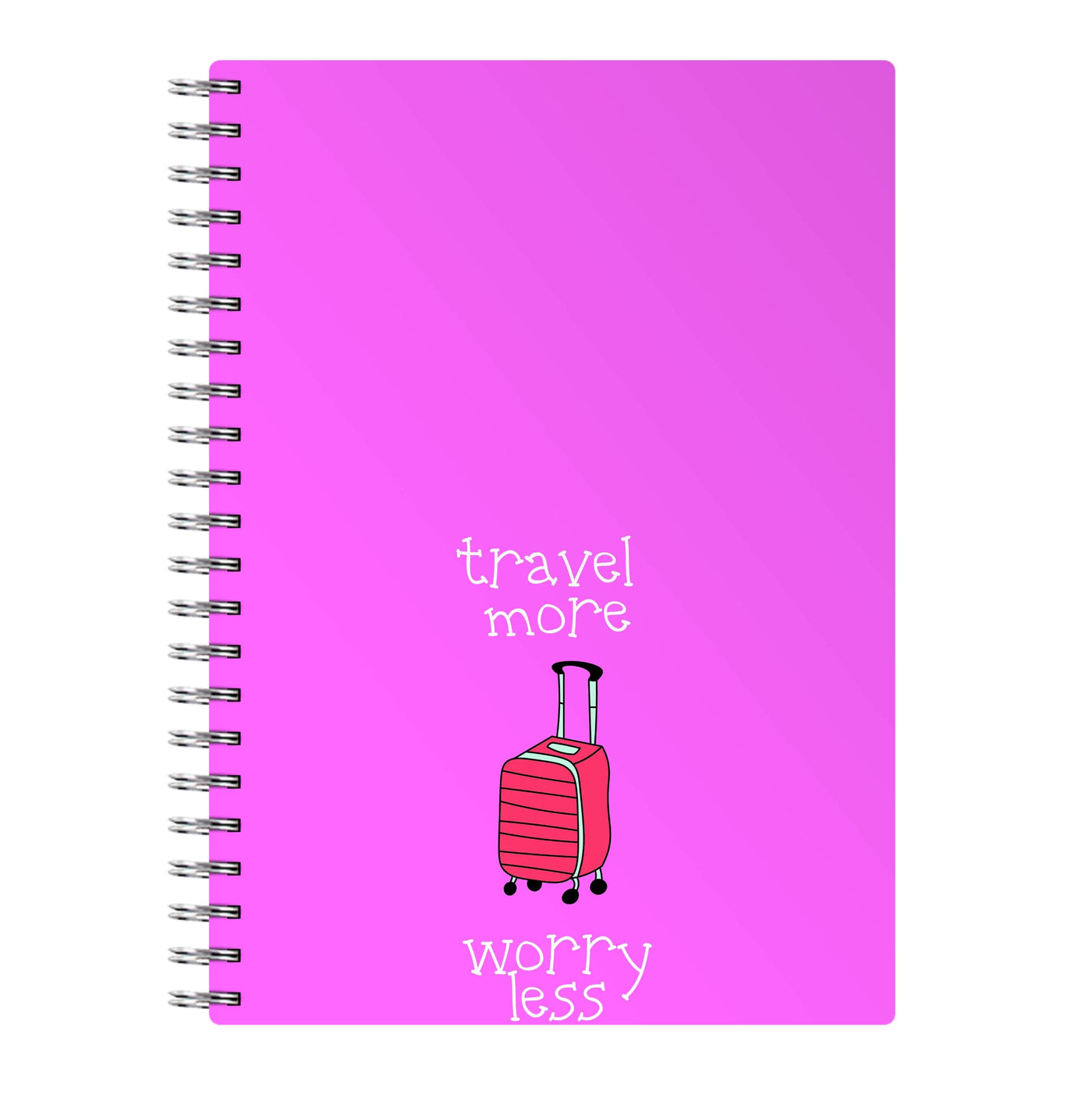 Travel More - Travel Notebook