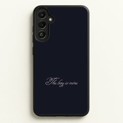 The Boy Is Mine Galaxy A34 Case