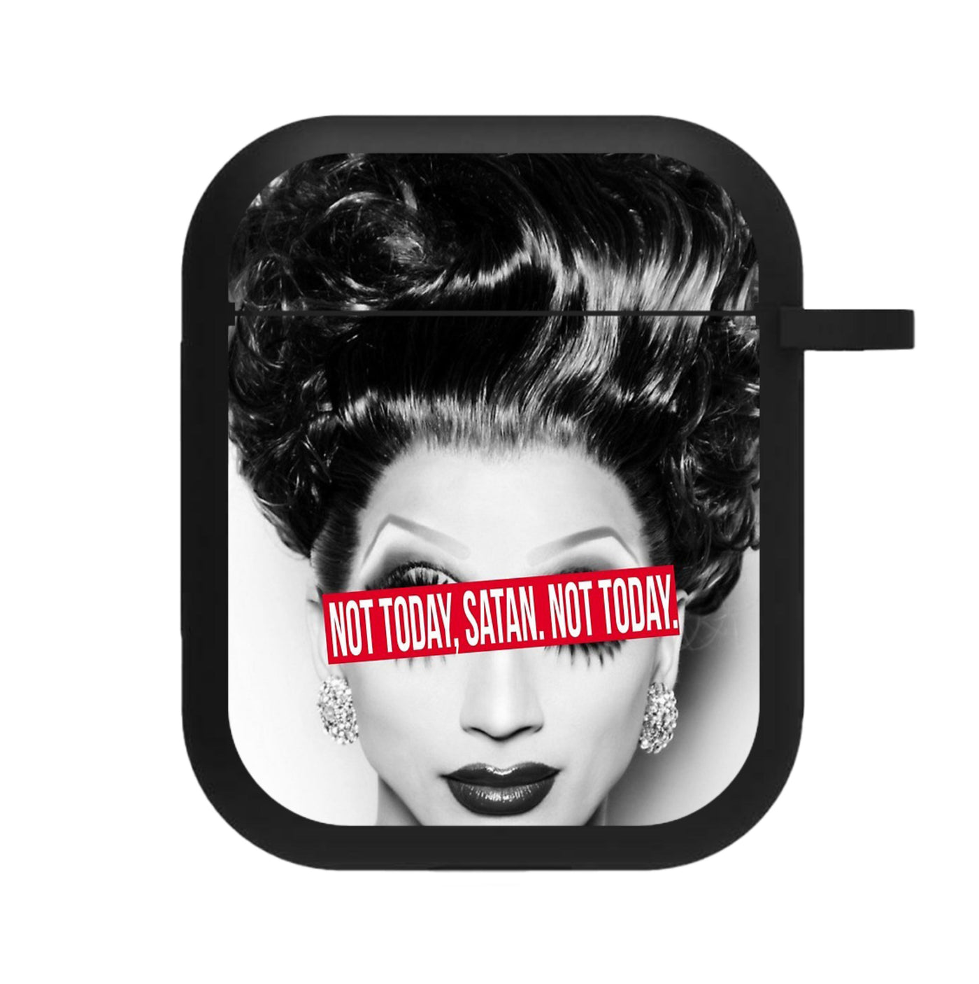Not Today, Satan. Not Today - RuPaul's Drag Race AirPods Case