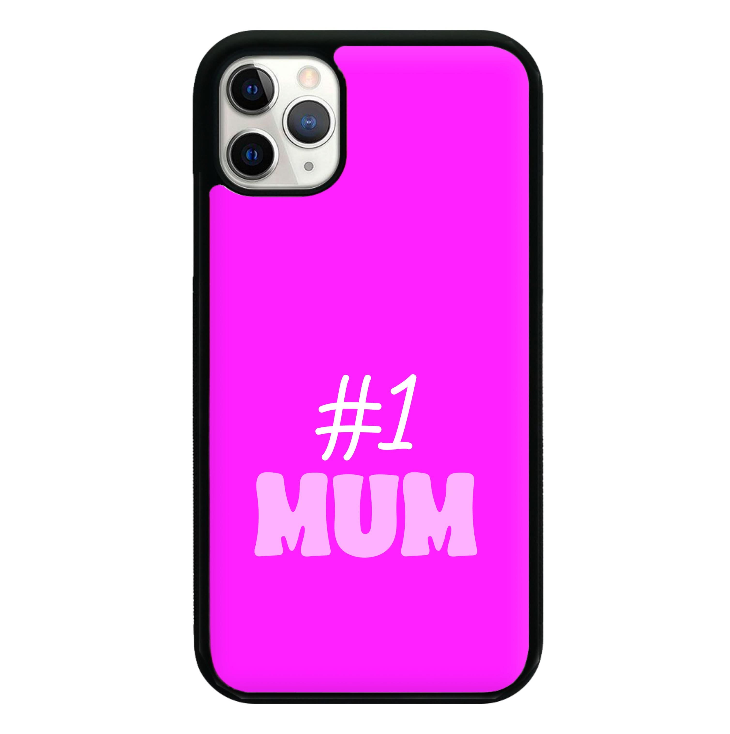 Number One Mum Phone Case