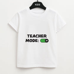 Teacher Mode On Kids Unisex T-Shirt