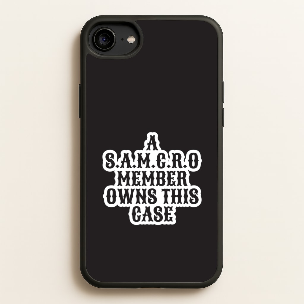 SAMCRO Member iPhone 6 / 7 / 8 / SE Case