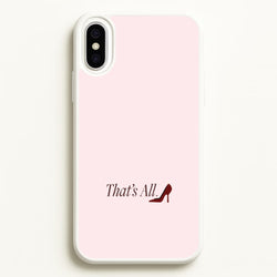 That's All iPhone XS Max Case