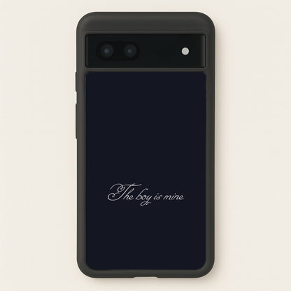 The Boy Is Mine Google Pixel 7a Case