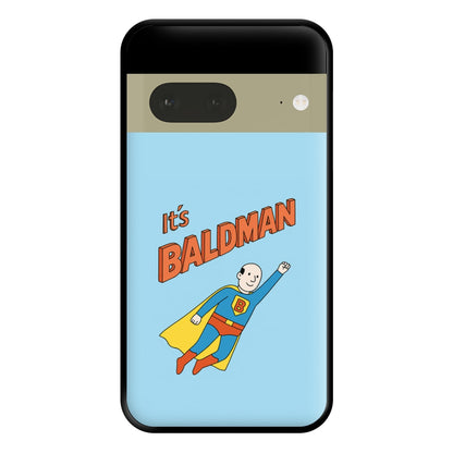It's Baldman - Father's Day Google Pixel 7a Case