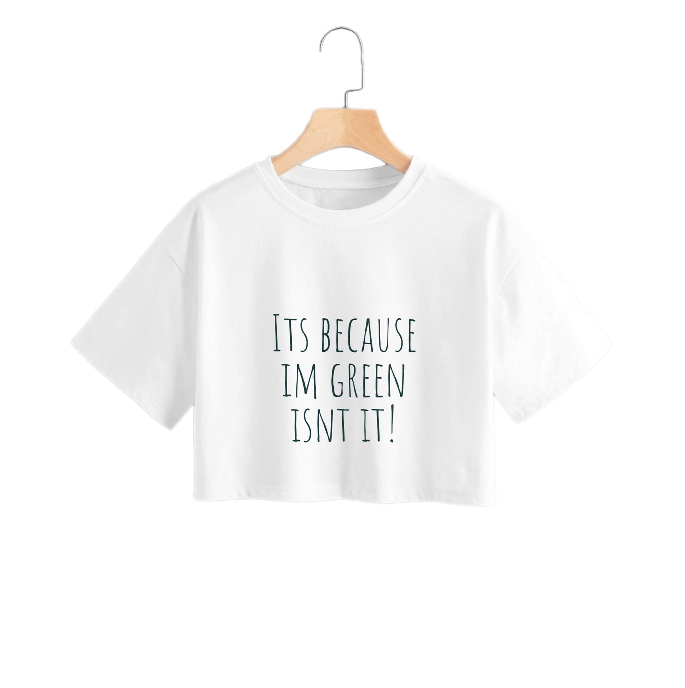 It's Because I'm Green - Grinch Crop Top