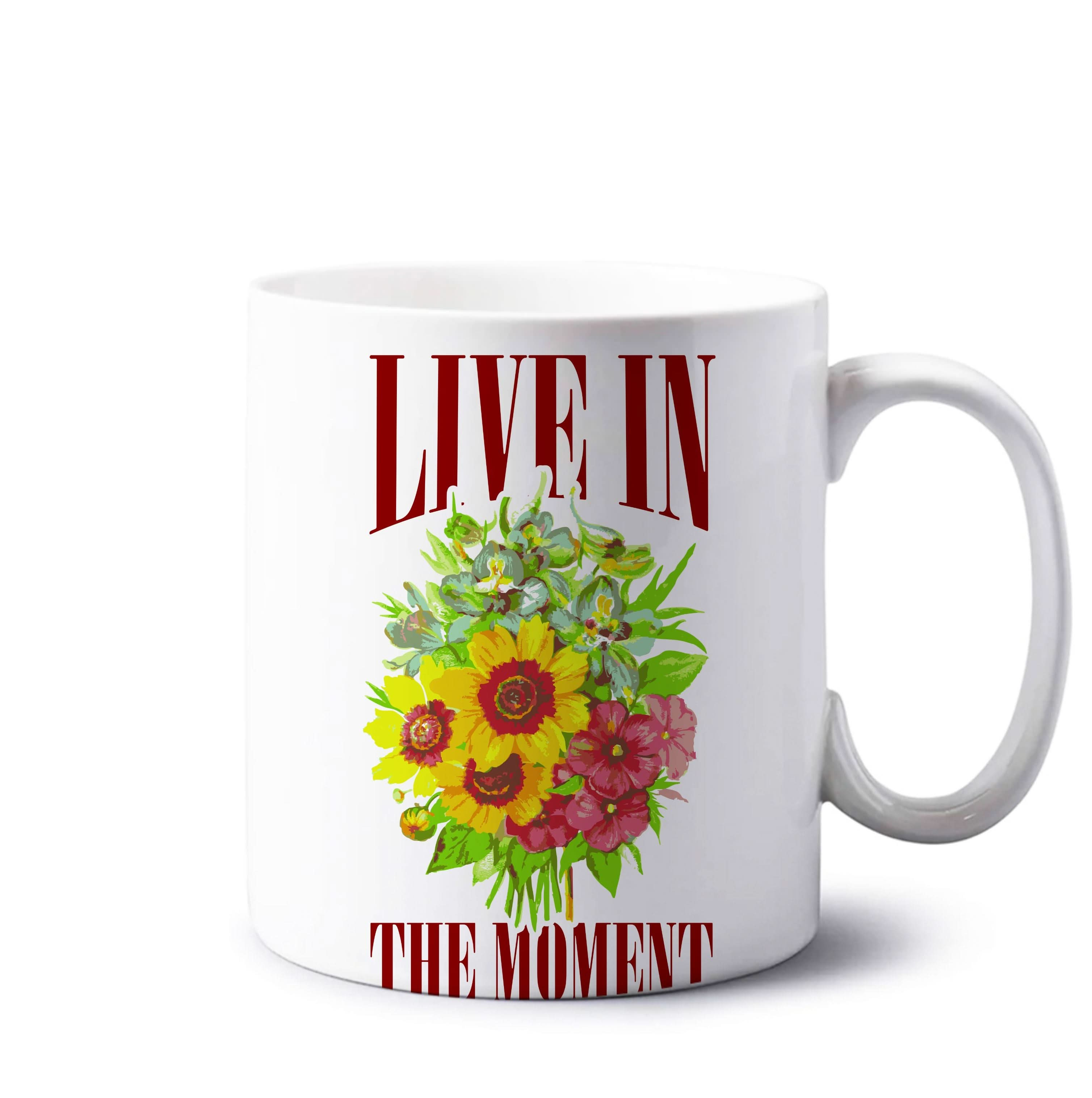 Live In The Moment  Mug