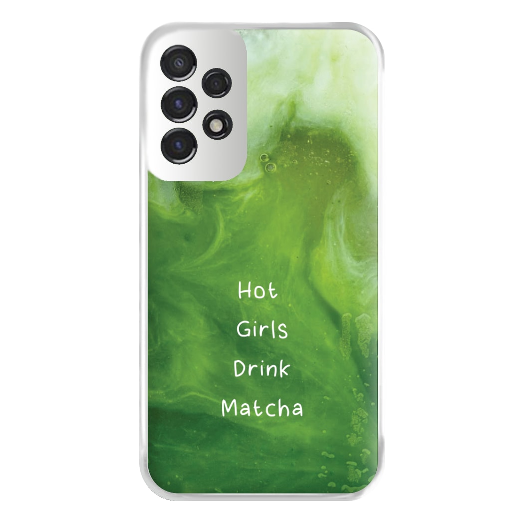 Hot Girls Drink Matcha Galaxy A53 Case