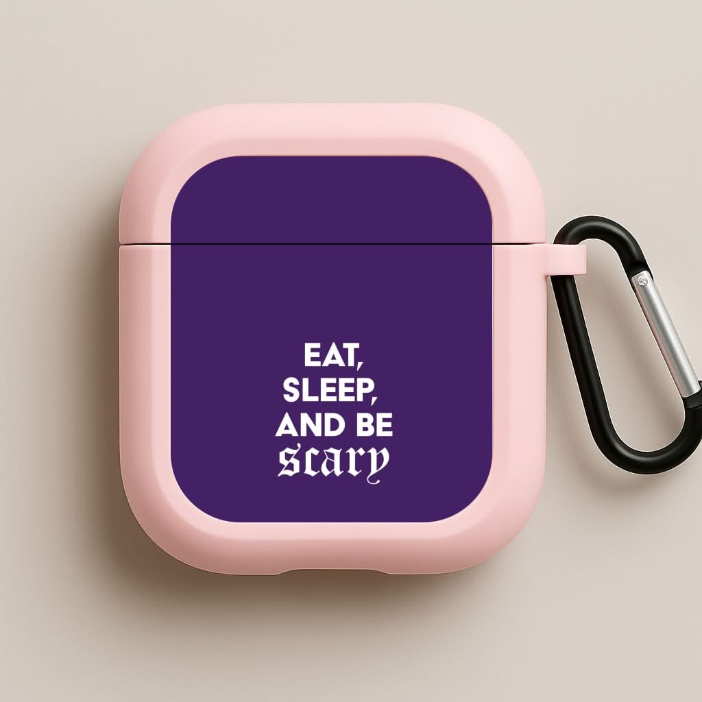 Eat, Sleep And Be Scary Pink AirPods Case