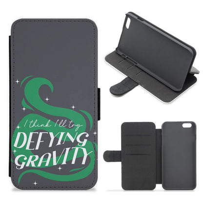 I Think I'll Try Defying Gravity Flip / Wallet Phone Case