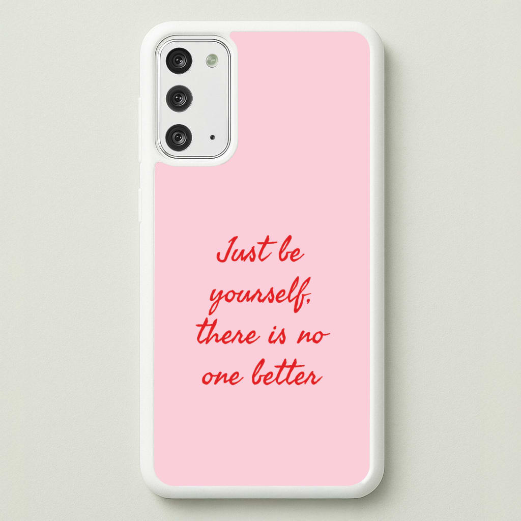 Just Be Yourself Galaxy Note 20 Case