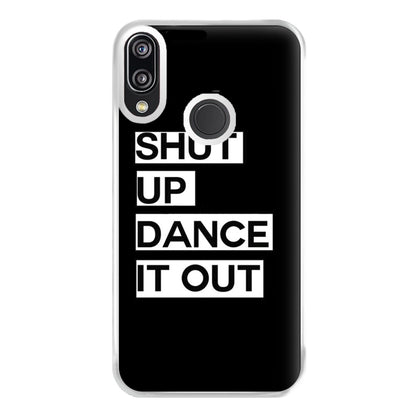 Shut Up Dance It Out - Grey's Phone Case