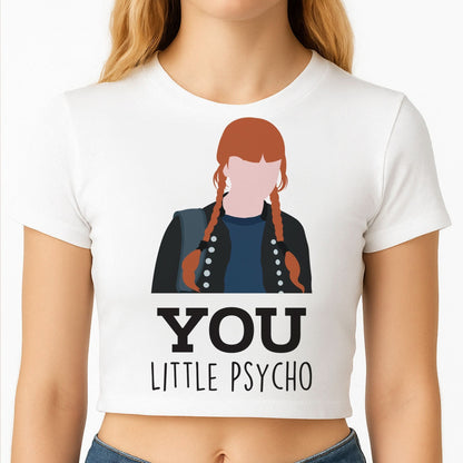 You Little Psycho Crop Top