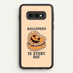 Halloween Is Every Day Galaxy S10e Case