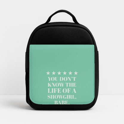 You Don't Know Babe  Insulated Lunch Bag