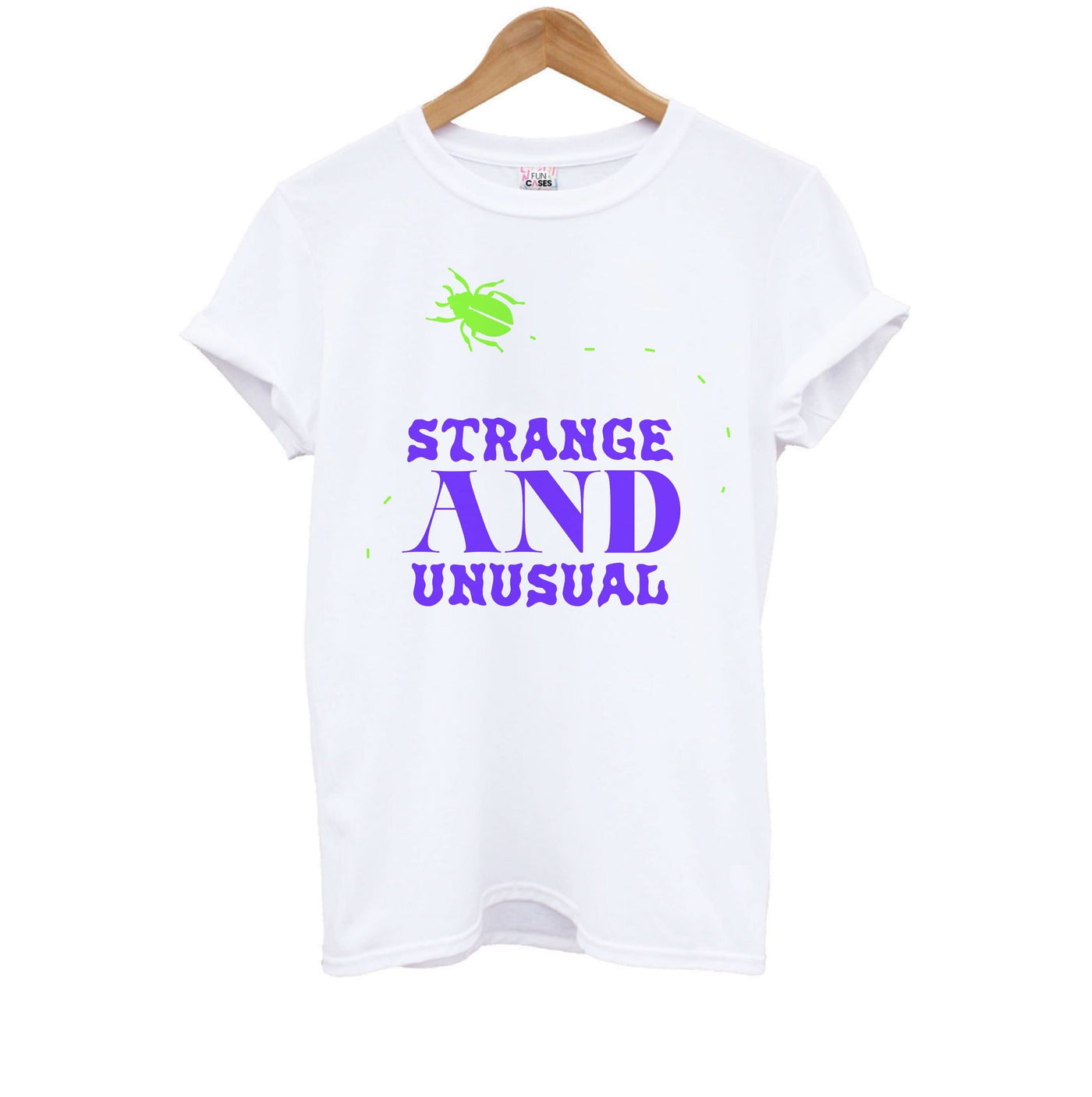 Strange And Unusual Kids T-Shirt