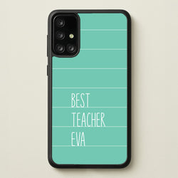 Best Teacher Eva Galaxy A71 Case