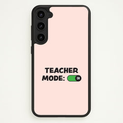 Teacher Mode On Galaxy S23 Case