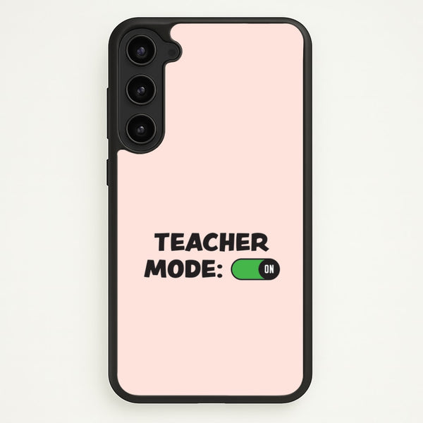 Teacher Mode On Galaxy S23 Case