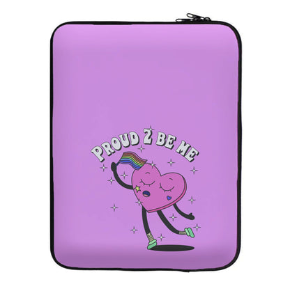 Proud 2 Be Me - Pride Laptop Sleeve