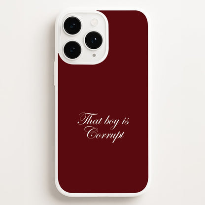 That Boy Is Corrupt iPhone 16 Pro Max Case