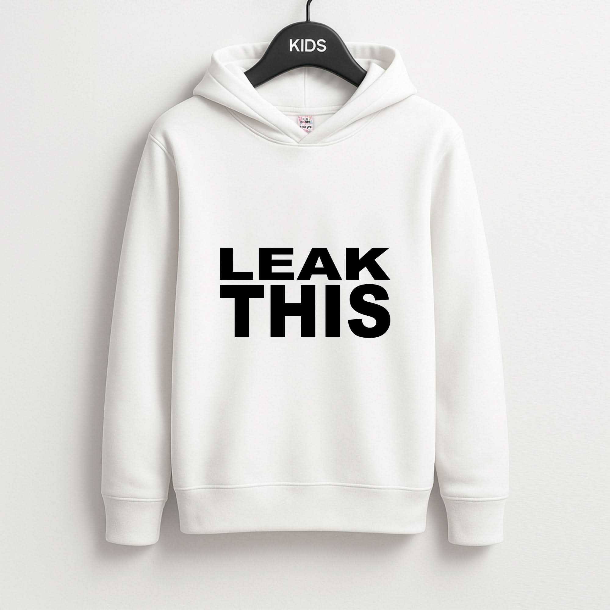 Leak This Kids Hoodie