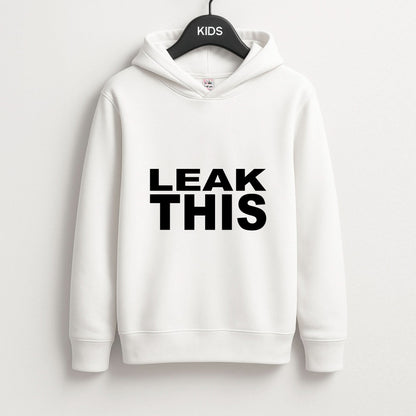 Leak This Kids Hoodie