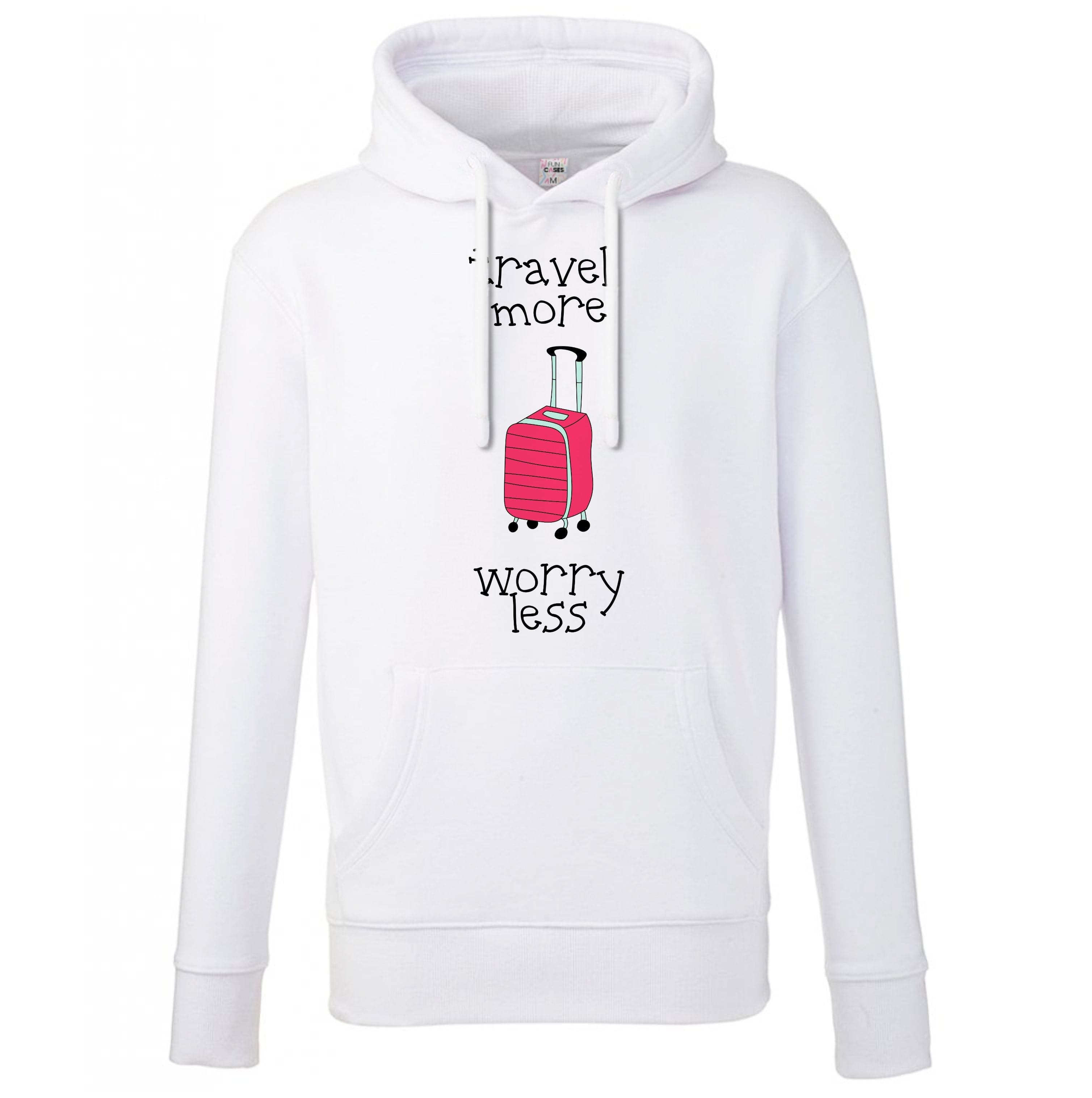 Travel More - Travel Hoodie