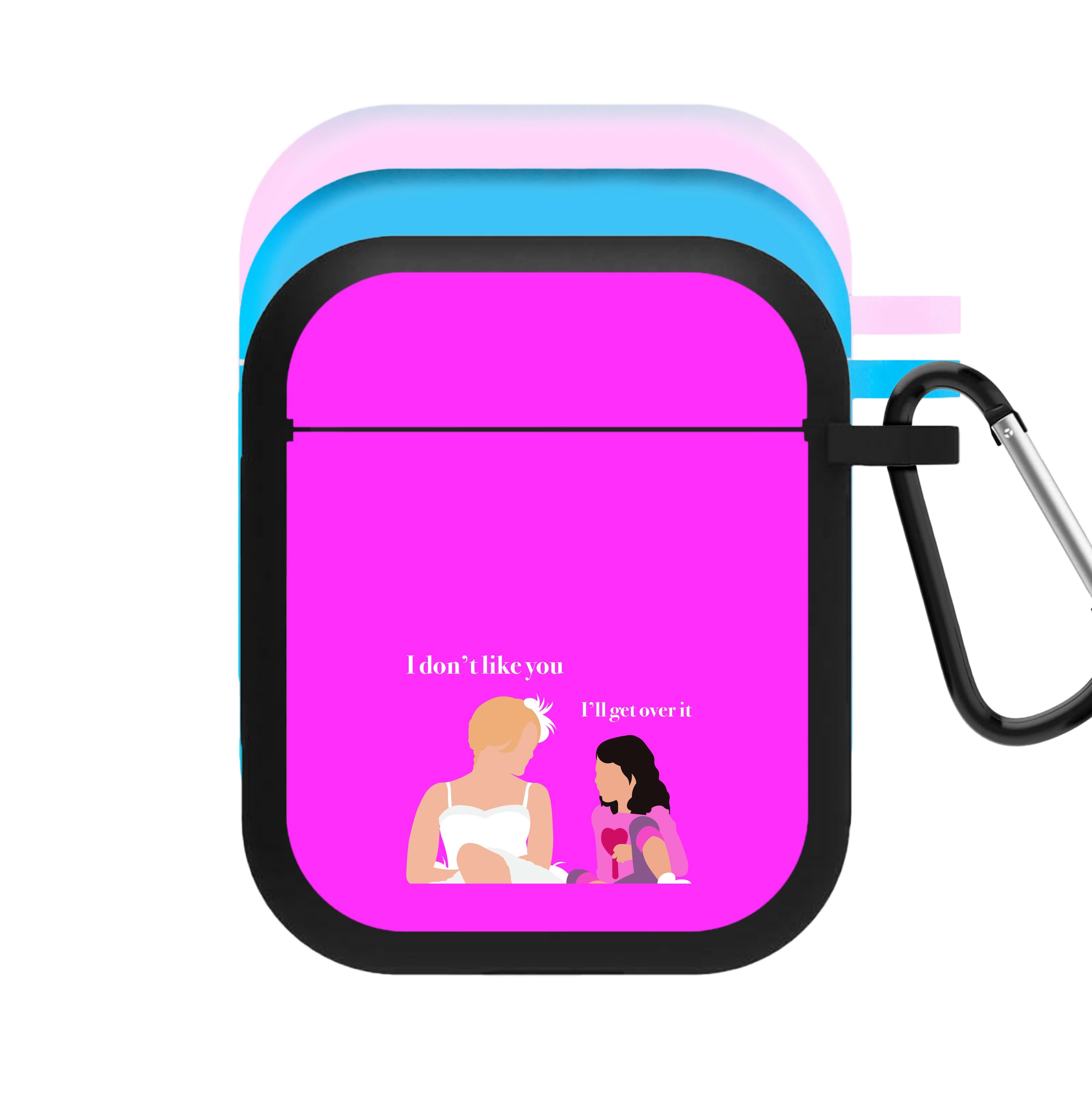 I'll Get Over It AirPods Case