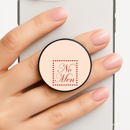 No Men Phone Grip