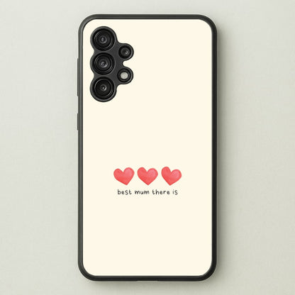 Best Mum There Is Galaxy A13 Case