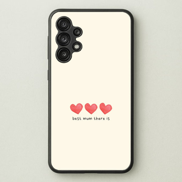 Best Mum There Is Galaxy A13 Case