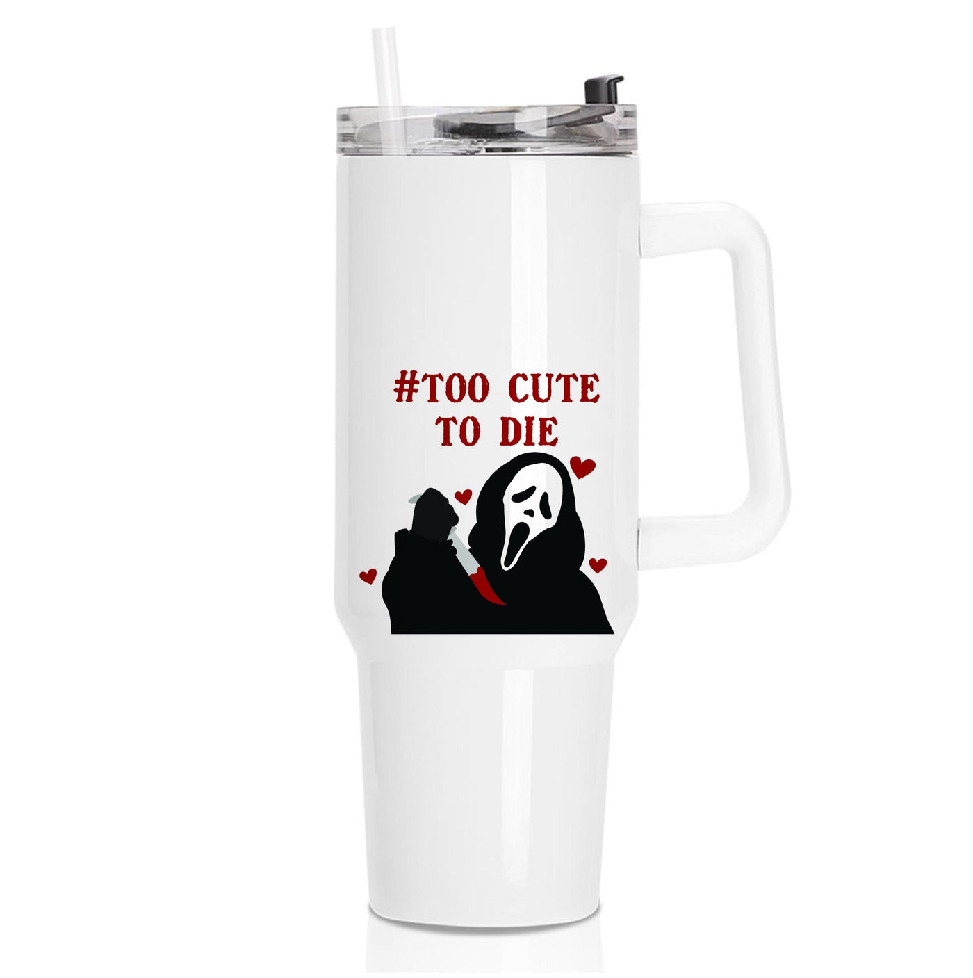 Too Cute To Die Tumbler