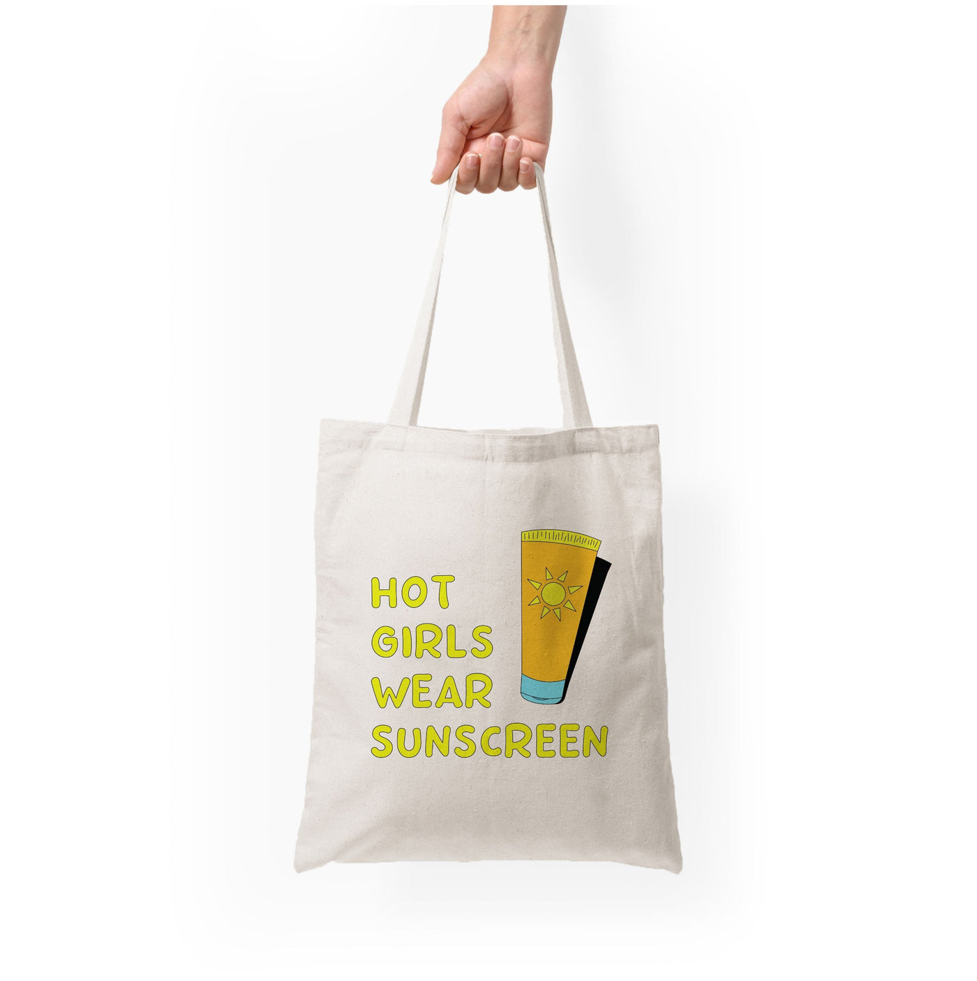 Hot Girls Wear Sunscreen - Summer Tote Bag