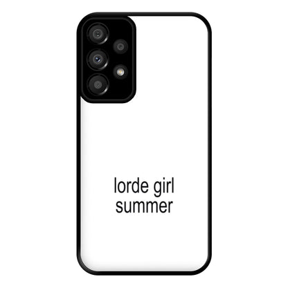 Lorde Girl Summer Galaxy A33 Case