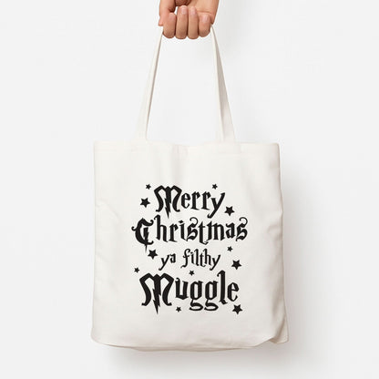 Merry Christmas You Filthy Muggle Tote Bag