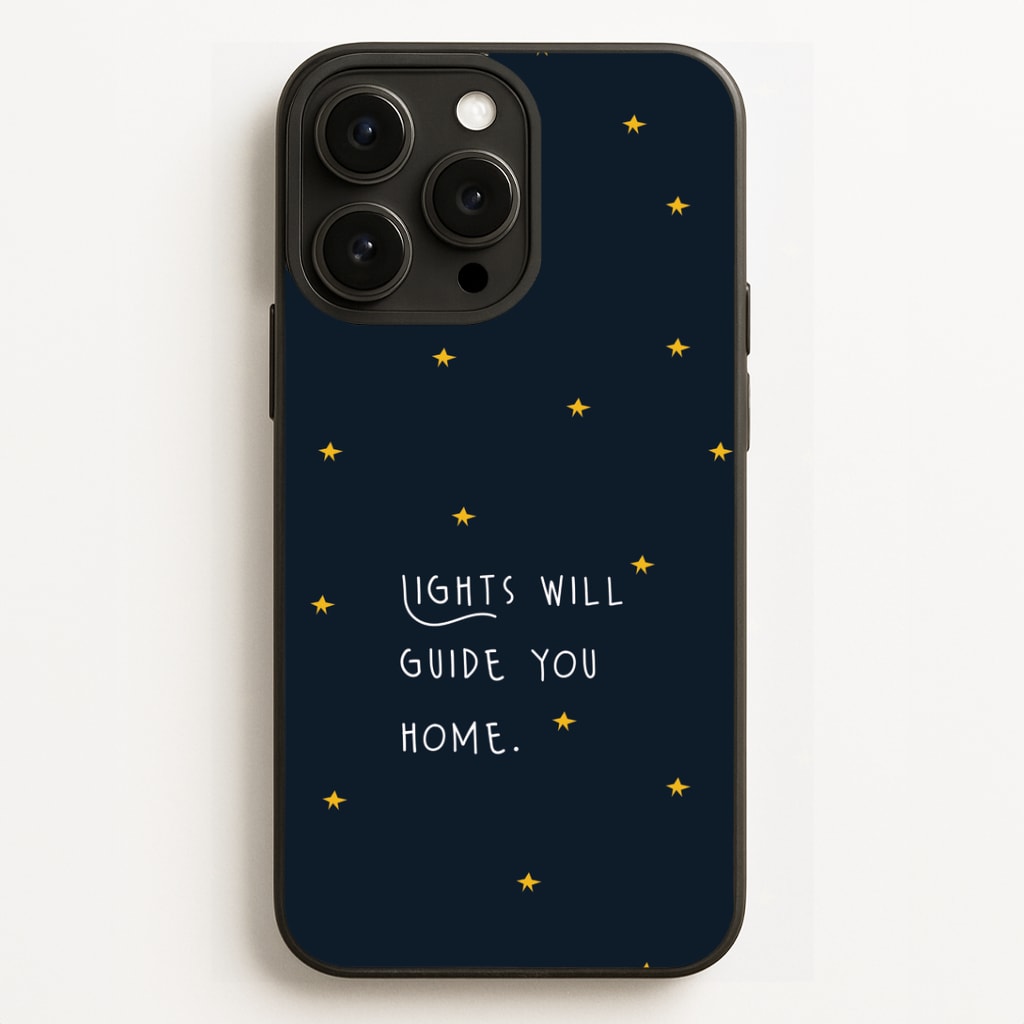 Lights Will Guide You Home iPhone 12 Pro Max Case