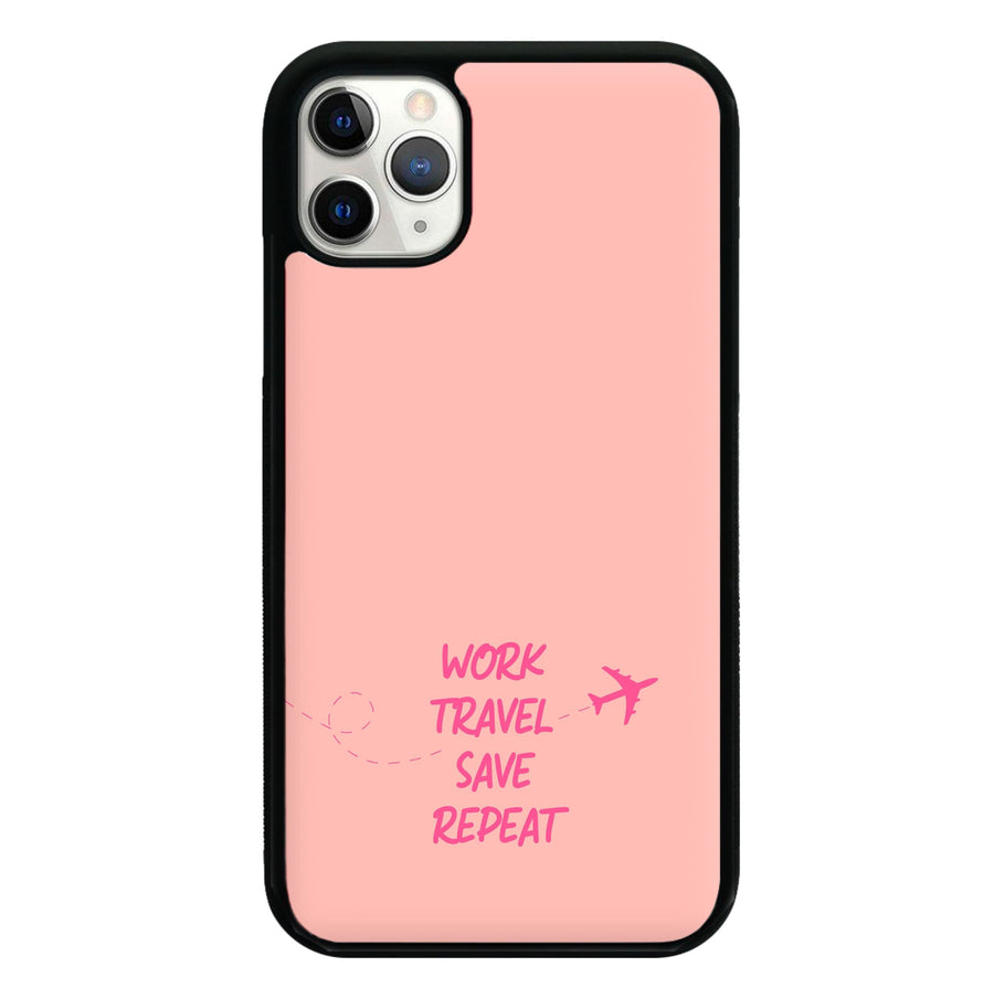Work Travel Save Repeat - Travel Phone Case