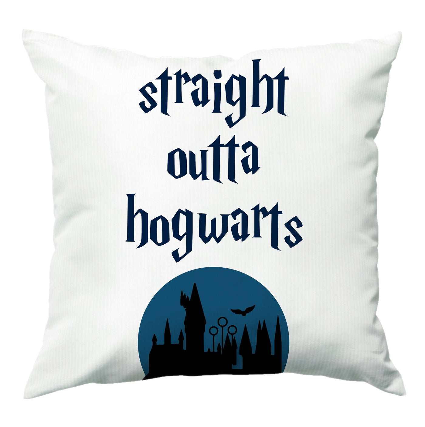 Straight Outta Hogwarts - Harry Potter Cushion