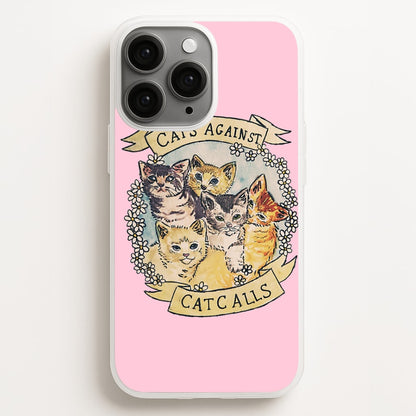 Cats Against Cat Calls Phone Case for iPhone, Samsung Galaxy and Google Pixel