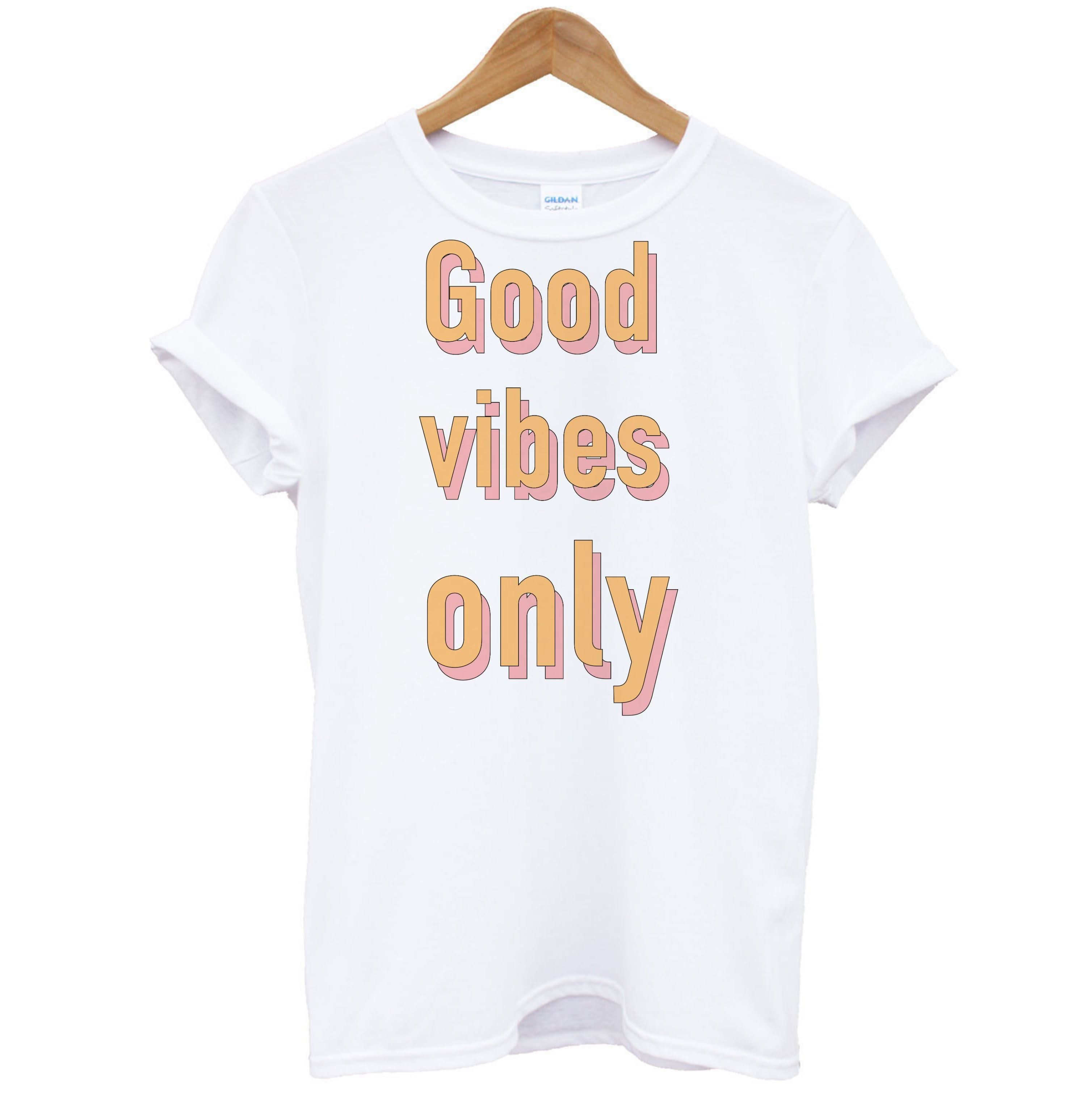 Good Vibes Only T-Shirt