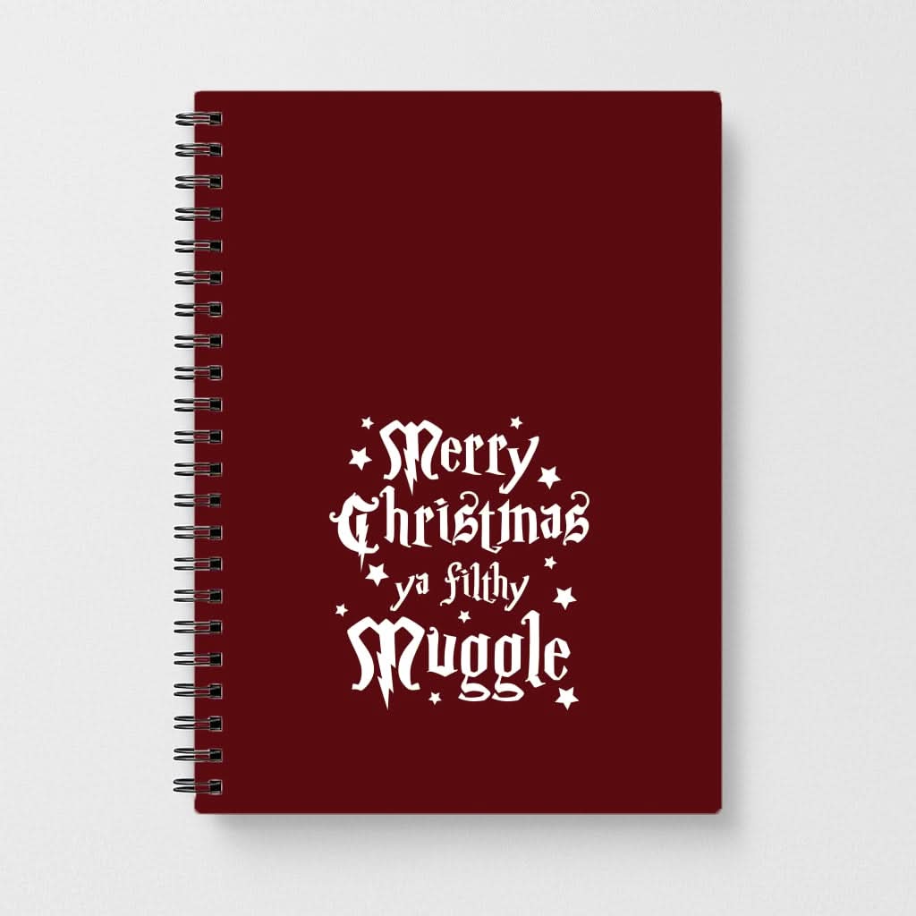 Merry Christmas You Filthy Muggle Notebook