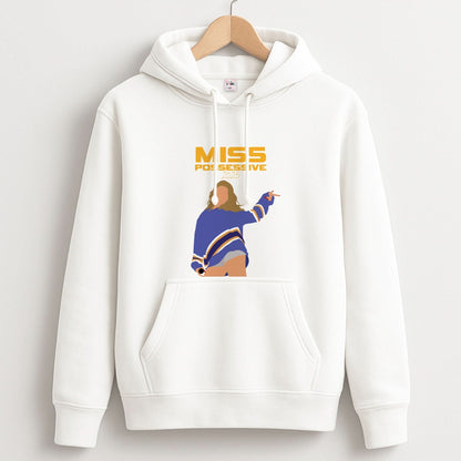 Miss Possessive 25 Unisex Hoodie